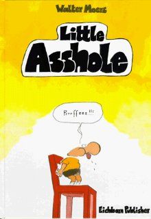 Little Asshole Cartoons Walter Moers, Geraldine Blecker Bücher