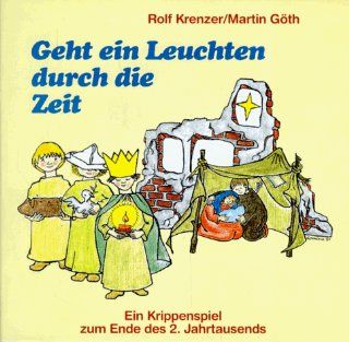 Geht ein Leuchten durch die Zeit Rolf Krenzer, Martin Gth, Dagmar Domina Bücher
