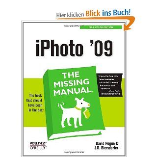 iPhoto '09 The Missing Manual (Missing Manuals) David Pogue and J.D. Biersdorfer Fremdsprachige Bücher