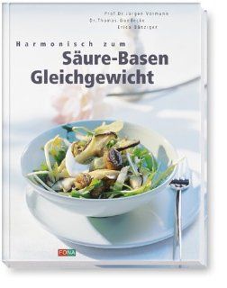 Harmonisch zum Sure Basen Gleichgewicht Jrgen Vormann, Erica Bnziger, Thomas Goedecke Bücher