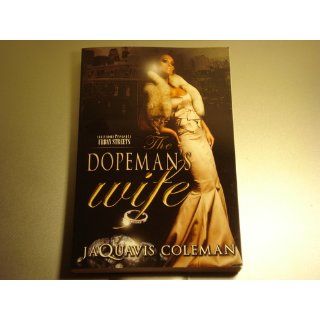 The Dopeman's Wife Part 1 of Dopeman's Trilogy (9781601621597) JaQuavis Coleman Books