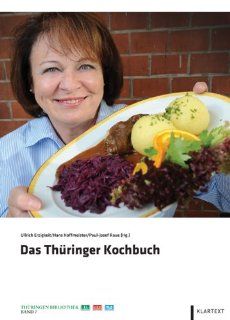 Das Thringer Kochbuch Ullrich Erzigkeit, Hans Hoffmeister, Paul Josef Raue Bücher