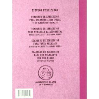 CUADERNO DE EJERCICIOS PARA AUMENTAR LA AUTOESTIMA (Spanish Edition) Not Specified 9788492716272 Books