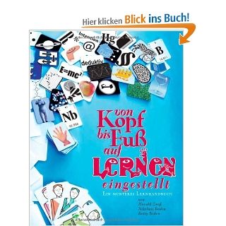 Von Kopf bis Fuss auf Lernen eingestellt Ein munteres Lernhandbuch Harald Gross, Betty Boden, Nikolaas Boden Bücher