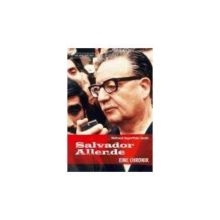 Salvador Allende Eine Chronik Peter Jacobs, Waltraud Hagen Bücher