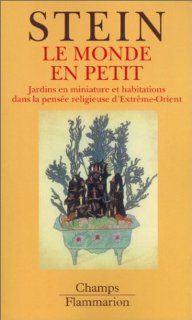 Le Monde en petit (Champs Art) Rolf A. Stein Fremdsprachige Bücher