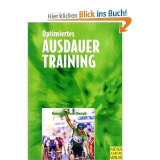 Optimiertes Ausdauertraining Georg Neumann, Arndt Pftzner, Anneliese Berbalk Bücher