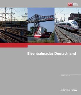 Eisenbahnatlas Deutschland Ausgabe 2009/2010 Stefan Garber, Gnter Elste, Hans Schweers, Thomas Wrdig, Henning Wall Bücher