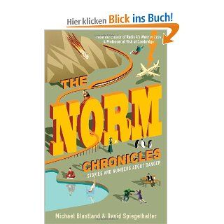 The Norm Chronicles Risk and Uncertainty Michael Blastland, David Spiegelhalter Fremdsprachige Bücher