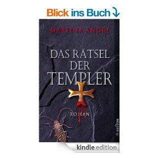 Das Rtsel der Templer Roman eBook Martina Andr Kindle Shop