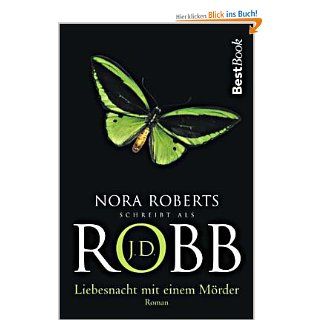Liebesnacht mit einem Mrder. J.D. (Nora Roberts) Robb Bücher