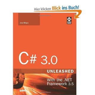 C# 3.0 Unleashed With the .NET Framework 3.5 Joseph Mayo Fremdsprachige Bücher
