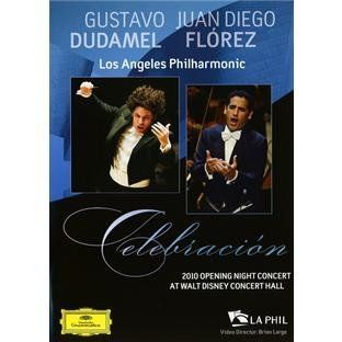 Gustavo Dudamel & Juan Diego Flrez   Celebracin Juan Diego Flrez, Gustavo Dudamel DVD & Blu ray