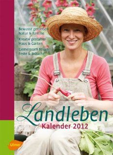 Landleben Kalender 2012 Carola Prbstle, Petra Teetz Bücher