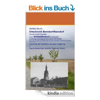 Ortschronik Benndorf / Naundorf mit Ortsfamilienbuch (Ortschroniken und Ortsfamilienbcher im Hassegau) eBook Steffan Bruns Kindle Shop