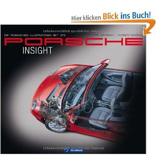 Porsche Insight Die technischen Illustrationen seit 1975 Lars Dhmann, Norbert Schfer Bücher