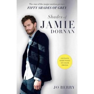 Shades of Jamie Dornan The Star of the Major Motion Picture Fifty Shades of Grey