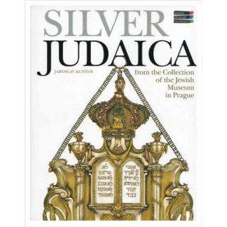Silver Judaica From the Collection of the Jewish Museum in Prague