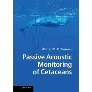 Passive Acoustic Monitoring of Cetaceans