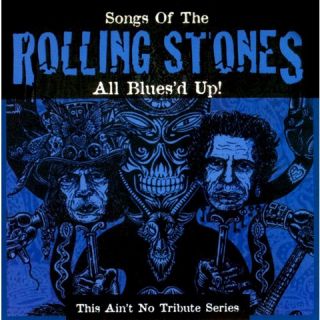 All Bluesd Up Songs of the Rolling Stones