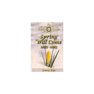 Spring Will Come ( The Bregdan Chronicles) (Paperback)