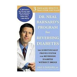 Dr. Neal Barnards Program for Reversing (Reprint) (Paperback)