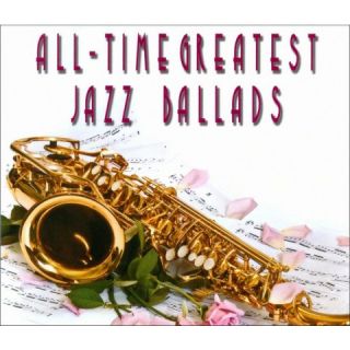 All Time Greatest Jazz Ballads