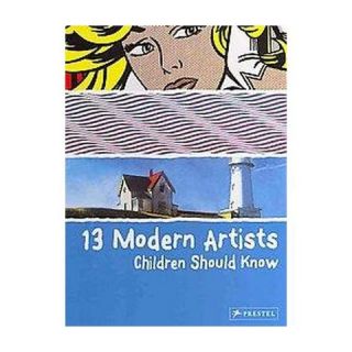Modern Artists Children Should Know (Hardcover)