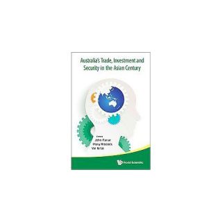 Australias Trade, Investment and Securi (Hardcover)
