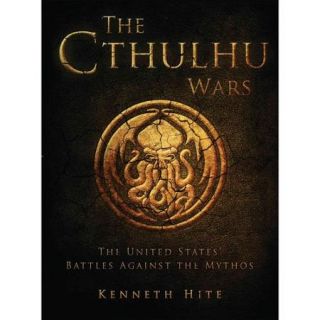 The Cthulhu Wars The United States' Battles Against the Mythos