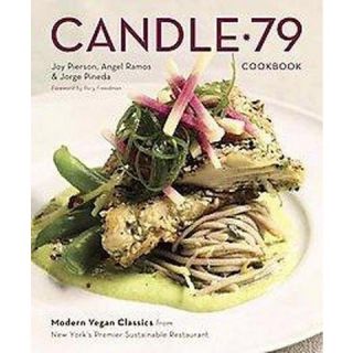 Candle 79 Cookbook (Hardcover)