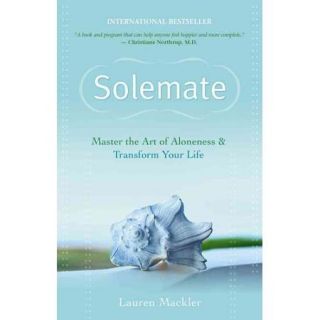 Solemate Master the Art of Aloneness & Transform Your Life