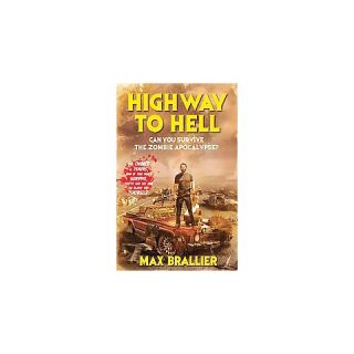 Highway to Hell ( Can You Survive the Zombie Apocalypse?) (Paperback