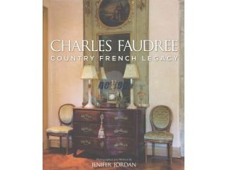 Charles Faudree Country French Legacy