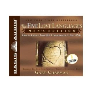 The Five Love Languages Mens Edition; How to Express Heartfelt Commitment to Your Mate