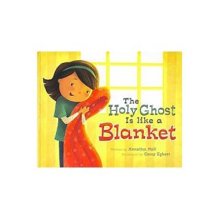 The Holy Ghost Is Like a Blanket (Hardcover)