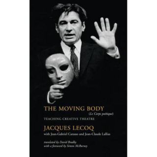 The Moving Body Teaching Creative Theatre