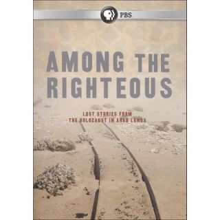 Among the Righteous Lost Stories from the Holocaust in Arab Lands