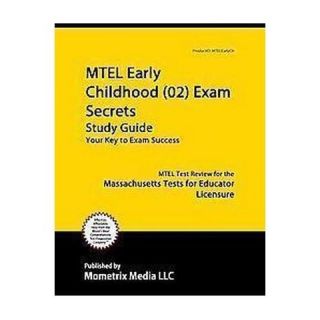 Mtel Early Childhood (02) Exam Secrets Study Guide (Paperback)