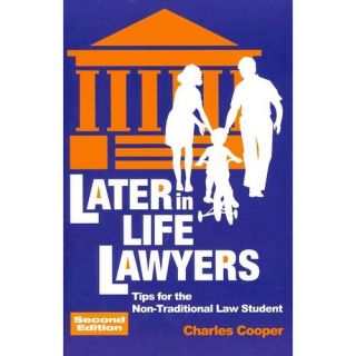 Later in Life Lawyers Tips for the Non Traditional Law Student