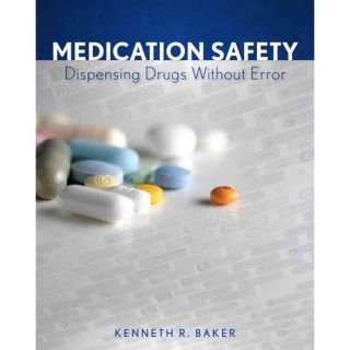 Medication Safety Dispensing Drugs Without Error