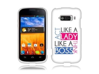 ZTE Imperial N9101 Hard Case Cover   Act Like Lady Think Like A Boss