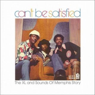 Cant Be Satisfied XL and the Sounds of Memphis Story