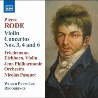 Pierre Rode Violin Concertos Nos. 3, 4 & 6