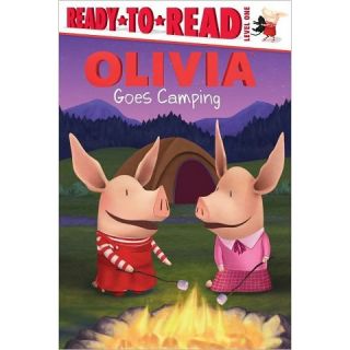 Olivia Goes Camping (Ready to Read Series Level 1) by Alex Harvey