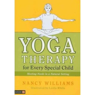 Yoga Therapy for Every Special Child Meeting Needs in a Natural Setting