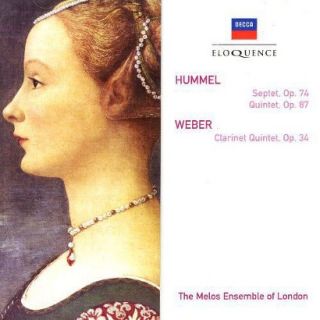 Hummel Septet, Op.74, Quintet, Op.87; Weber Clarinet Quintet, Op. 34