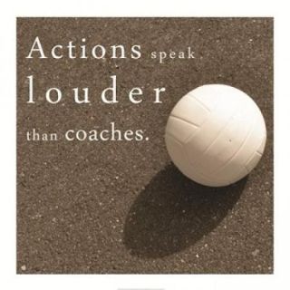 Actions Speak Louder than Coaches Poster Print (18 x 18)