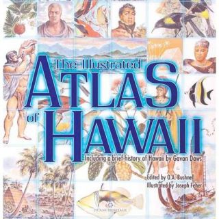 The Illustrated Atlas of Hawaii Including a Brief History of Hawaii