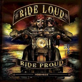 Ride Loud Ride Proud